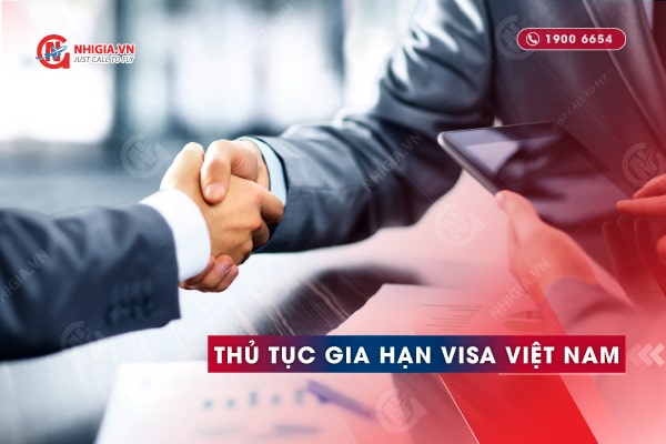 Thủ tục gia hạn visa Việt Nam